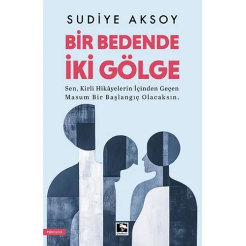 Bir Bedende İki Gölge