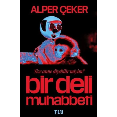 Bir Deli Muhabbeti