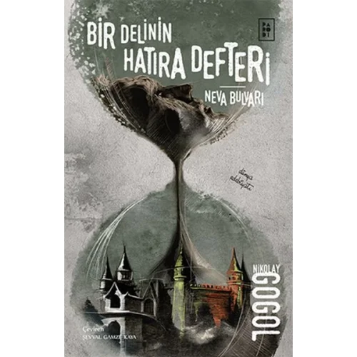 Bir Delinin Hatıra Defteri-Neva Bulvarı