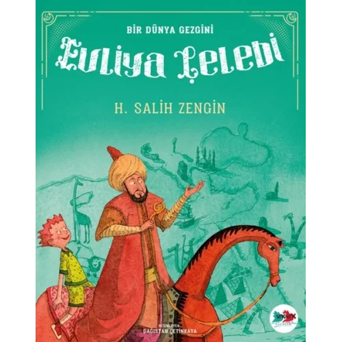 Bir Dünya Gezgini Evliya Çelebi