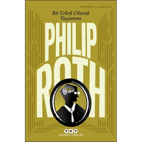 Bir Erkek Olarak Yaşamım - Modern Klasikler