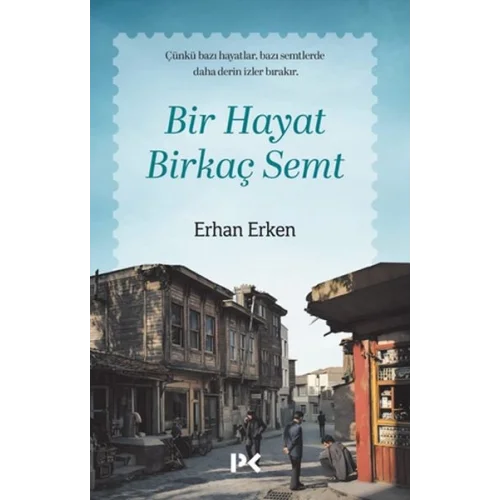 Bir Hayat Birkaç Semt