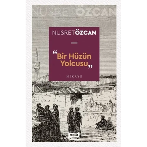 Bir Hüzün Yolcusu