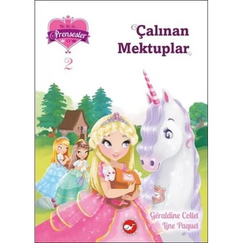 Bir İki Üç Prensesler 2 - Çalınan Mektuplar