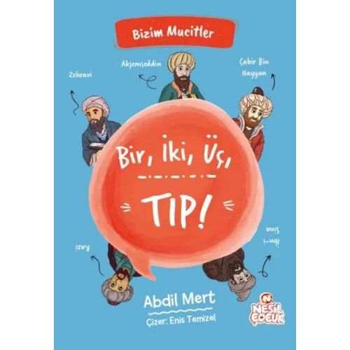 Bir, İki, Üç, Tıp! - Bizim Mucitler