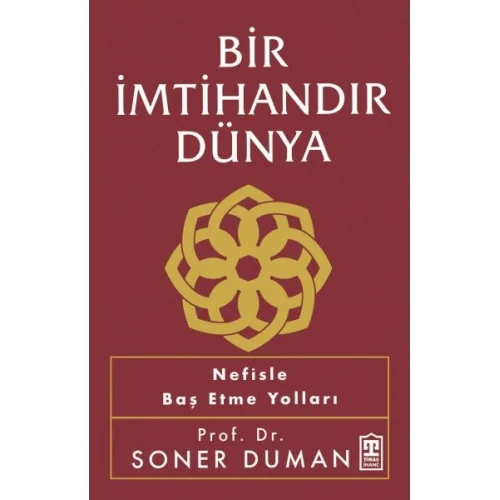 Bir İmtihandır Dünya