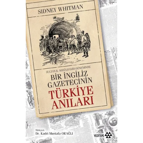Bir İngiliz Gazetecinin Türkiye Anıları