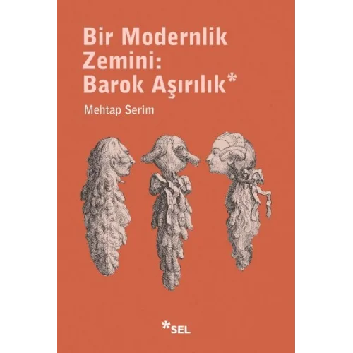 Bir Modernlik Zemini: Barok Aşırılık