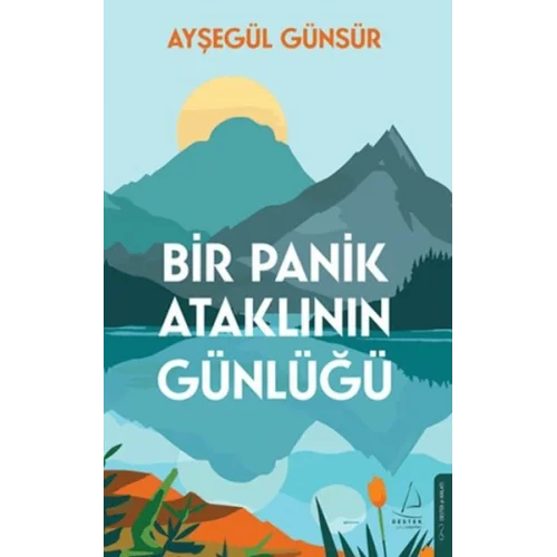 Bir Panik Ataklının Günlüğü