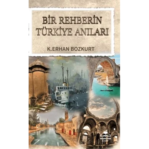 Bir Rehberin Türkiye Anıları