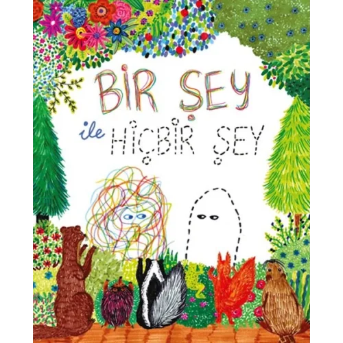 Bir Şey ile Hiçbir Şey
