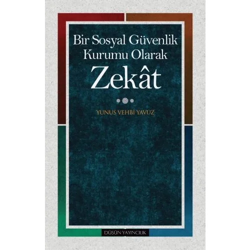 Bir Sosyal Güvenlik Kurumu Olarak Zekat