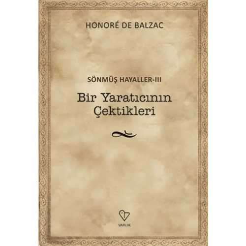 Bir Yaratıcının Çektikleri - Sönmüş Hayaller 3