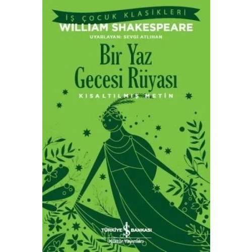 Bir Yaz Gecesi Rüyası (Kısaltılmış Metin)