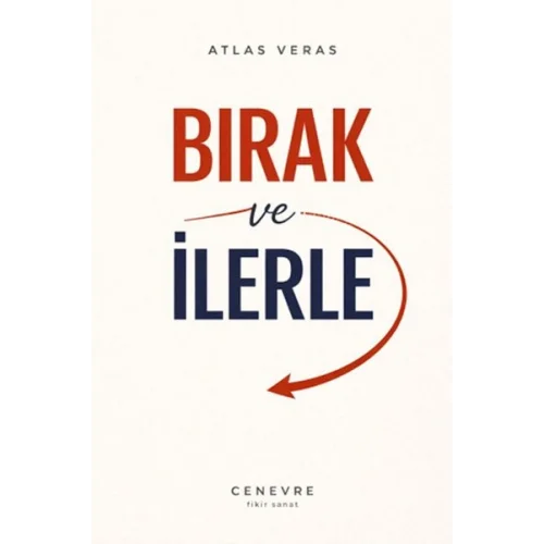 Bırak ve İlerle