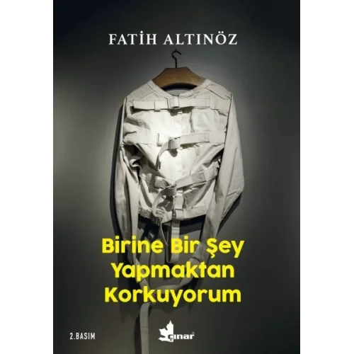 Birine Bir Şey Yapmaktan Korkuyorum