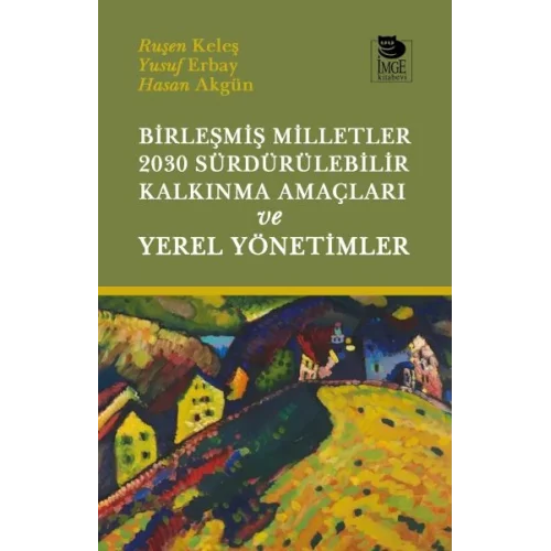 Birleşmiş Milletler 2030 Sürdürülebilir Kalkınma Amaçları ve Yerel Yönetimler