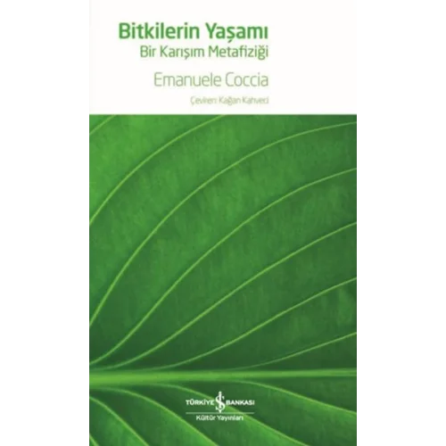 Bitkilerin Yaşamı - Bir Karışım Metafiziği