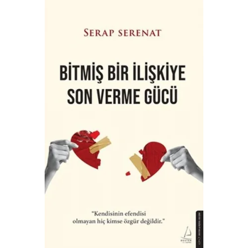 Bitmiş Bir İlişkiye Son Verme Gücü