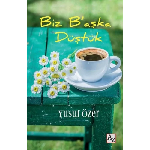 Biz B’aşka Düştük