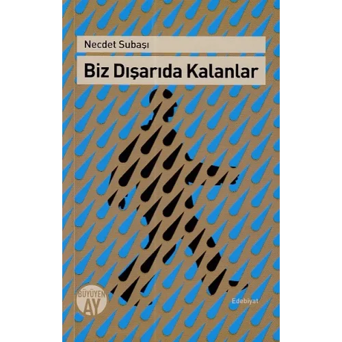 Biz Dışarıda Kalanlar