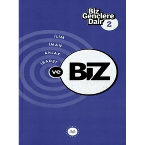 Biz Gençlere Dair 2