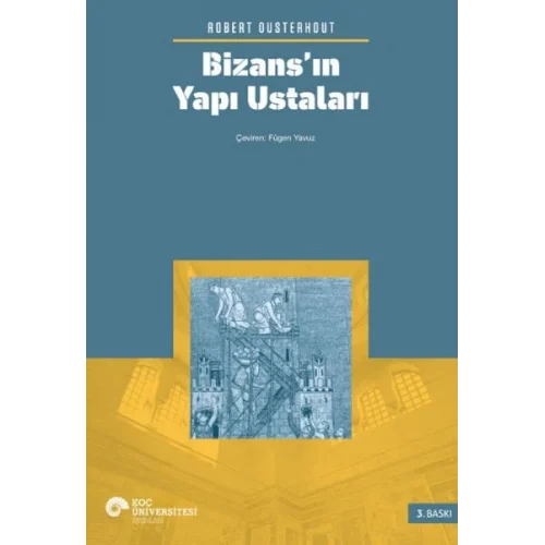 Bizans’ın Yapı Ustaları