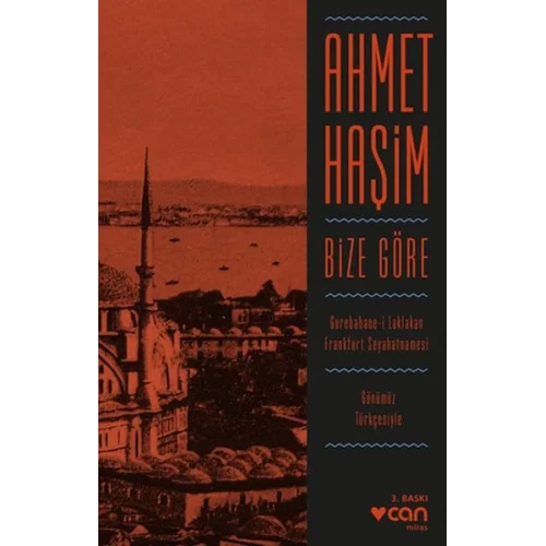 Bize Göre (Günümüz Türkçesiyle)