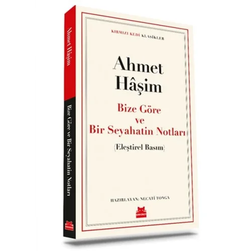 Bize Göre ve Bir Seyahatin Notları