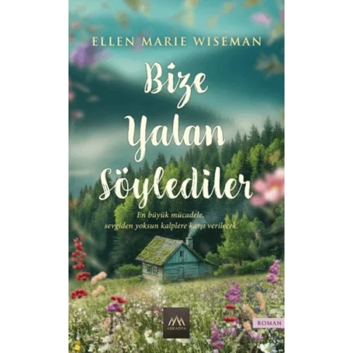Bize Yalan Söylediler