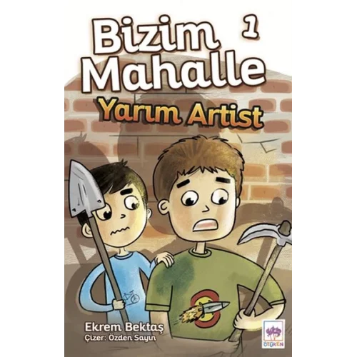 Bizim Mahalle 1 - Yarım Artist