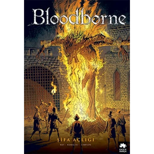 Bloodborne 2 - Şifa Açlığı