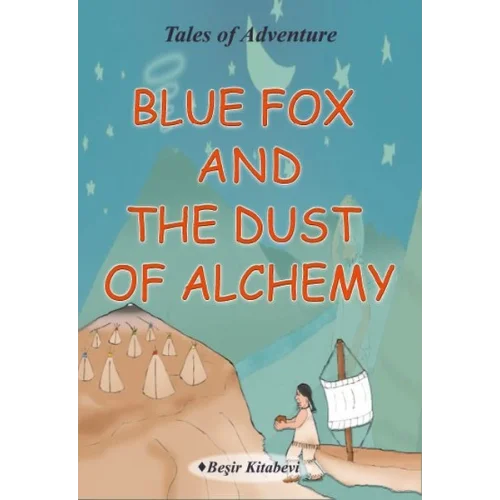 Blue Fox And The Dust Of Alchemy