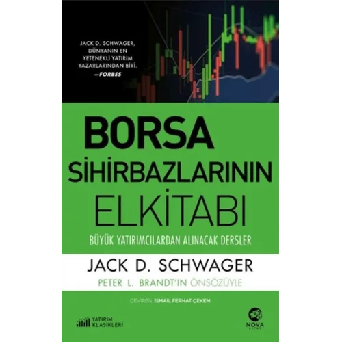 Borsa Sihirbazlarının Elkitabı: Büyük Yatırımcılardan Alınacak Dersler