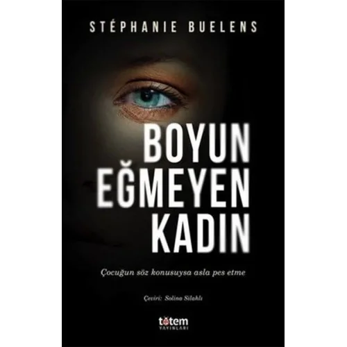 Boyun Eğmeyen Kadın