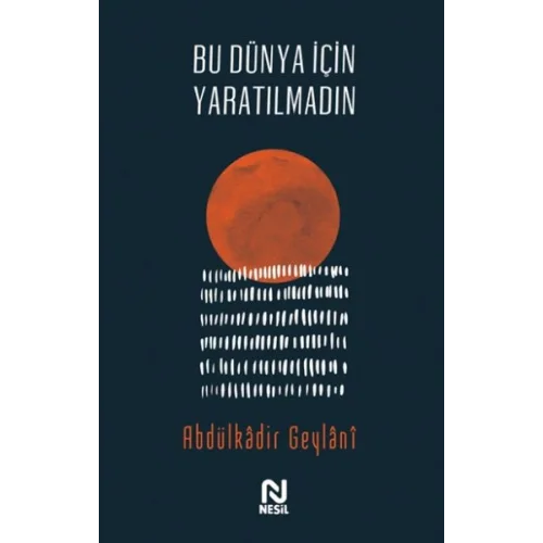 Bu Dünya İçin Yaratılmadın