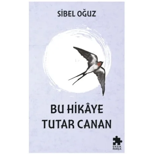 Bu Hikaye Tutar Canan