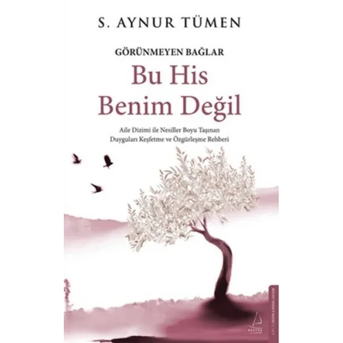 Bu His Benim Değil - Görünmeyen Bağlar