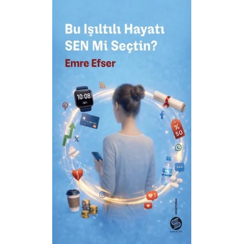 Bu Işıltılı Hayatı Sen mi Seçtin?