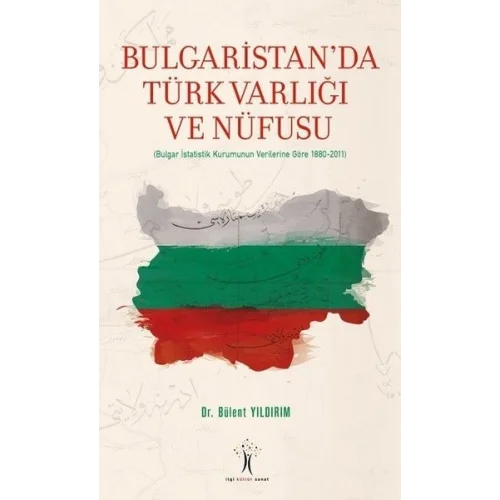 Bulgaristanda Türk Varlığı ve Nüfusu