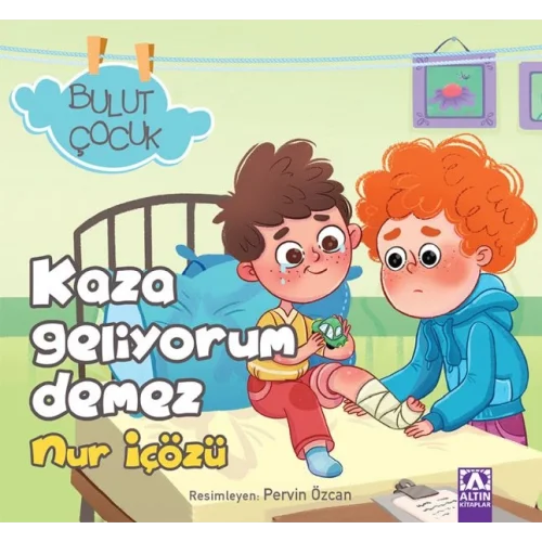 Bulut Çocuk - Kaza Geliyorum Demez