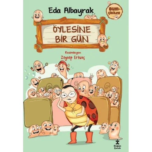 Bumçikiler 2 - Öylesine Bir Gün