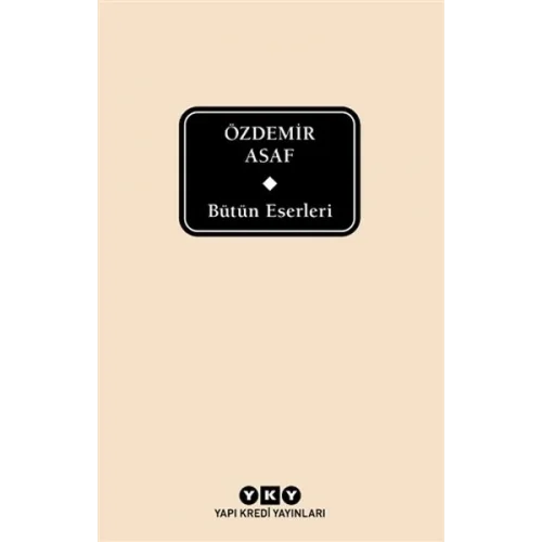 Bütün Eserleri - Özdemir Asaf (Delta)
