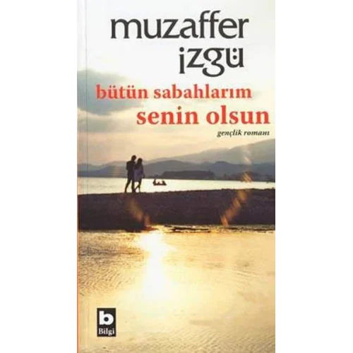 Bütün Sabahlarım Senin Olsun