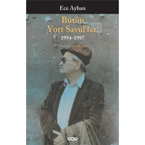 Bütün Yort Savullar! Bütün Şiirleri