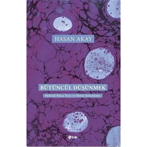 Bütüncül Düşünmek