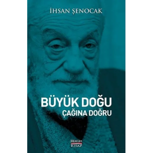 Büyük Doğu Çağına Doğru