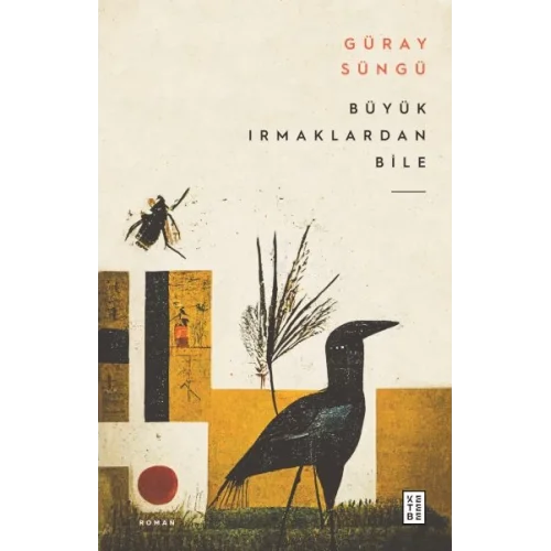 Büyük Irmaklardan Bile