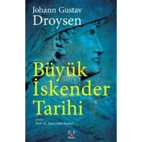 Büyük İskender Tarihi (Tam Metin)