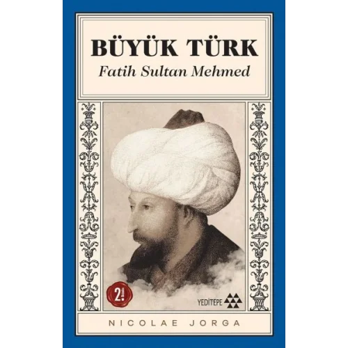 Büyük Türk - Fatih Sultan Mehmed